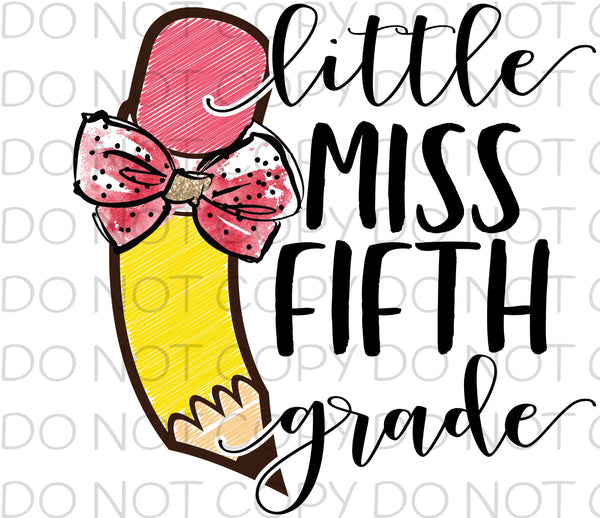 Little Miss Fifth Grade - Dye Sub Heat Transfer Sheet – Pretty Lil 