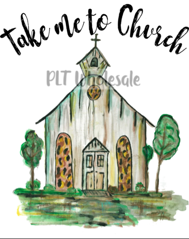 Take Me to Church - Dye Sub Heat Transfer Sheet – Pretty Lil Things PLT ...